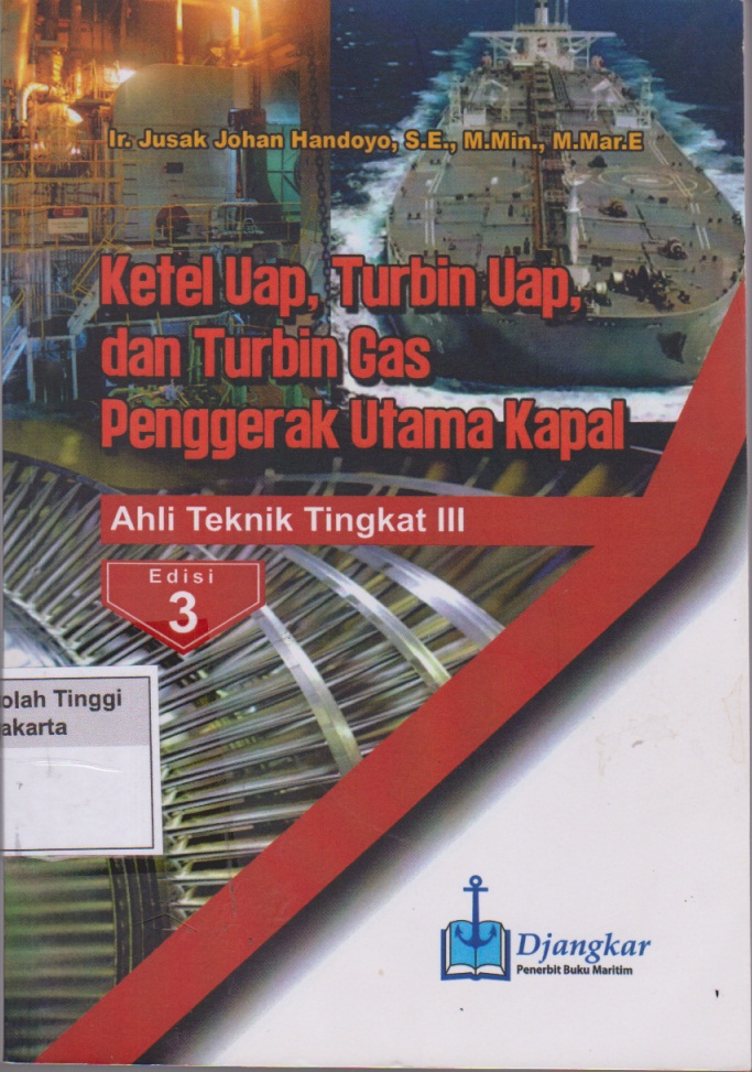 Ketel Uap, Turbin Uap dan turbin Gas Penggerak Utama Kapal