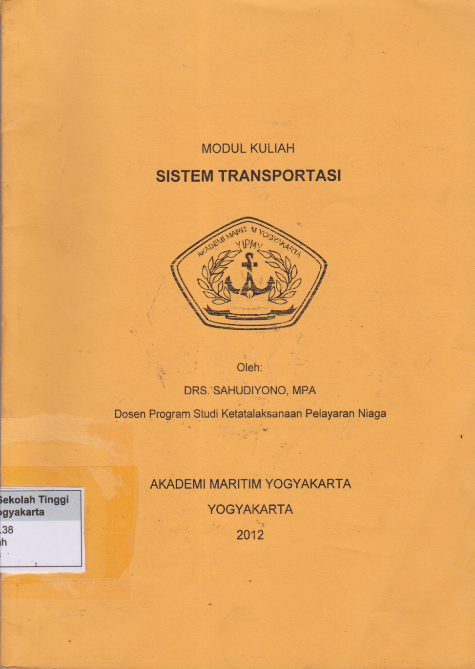 Sistem Transportasi : Modul Kuliah