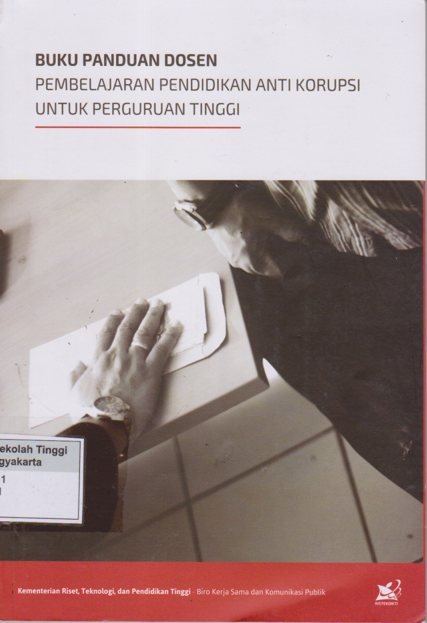Buku Panduan Dosen Pembelajaran Pendidikan Anti Korupsi Untuk Perguruan Tinggi