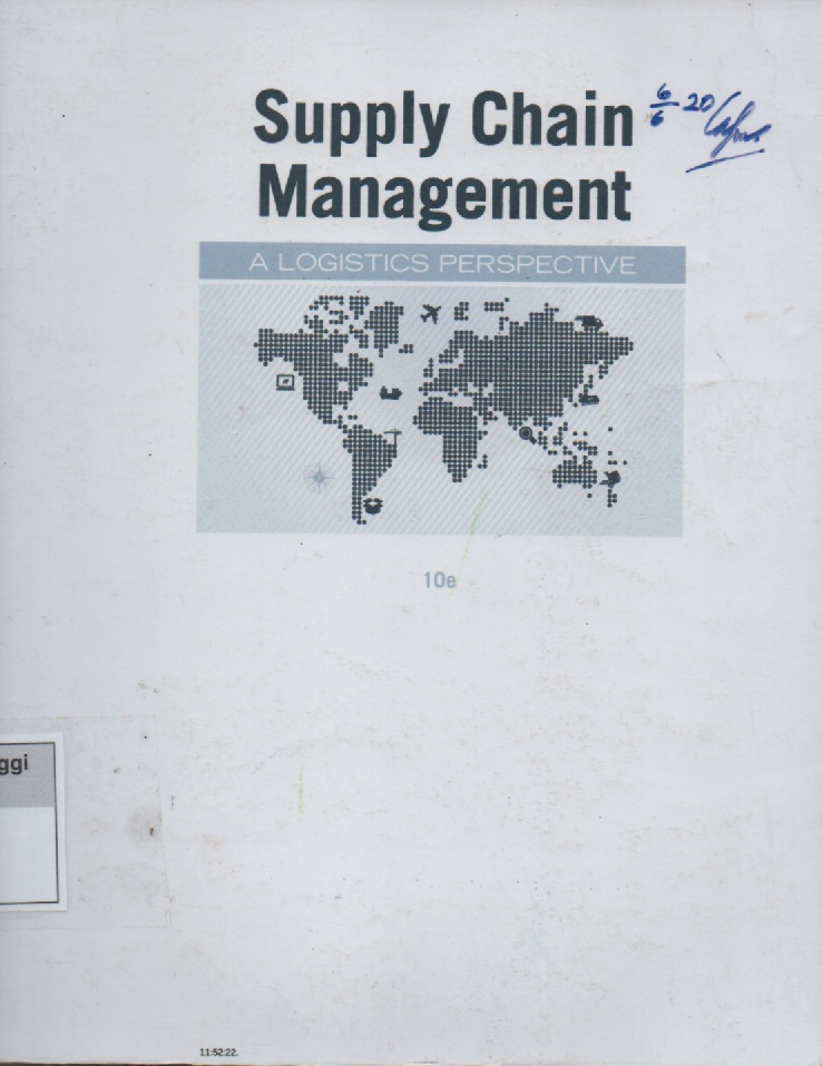 Supply Chain Managemen : A Logistics Perspective