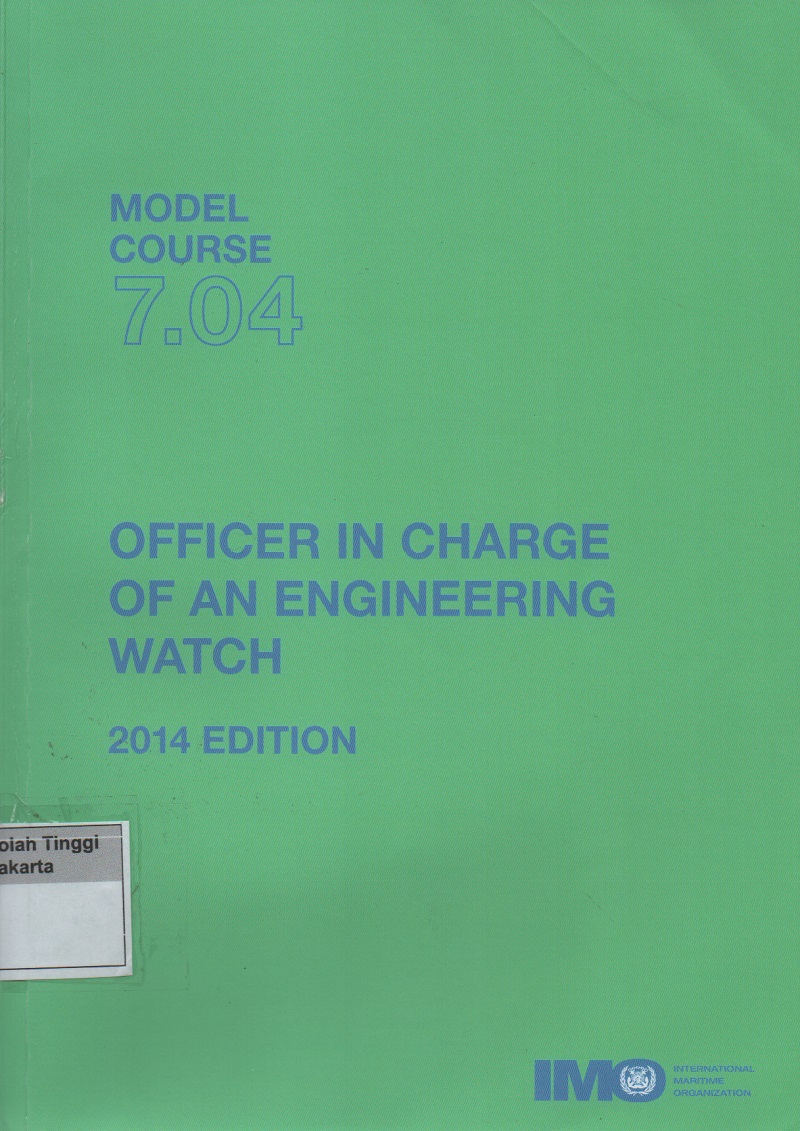 Model Course 7.04 Officer in charge of an Engineering Watch