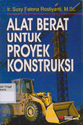 Alat Berat untuk proyek konstruksi