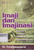 Imaji dan imajinasi: suatu telaah filsafat postmodern