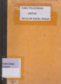 Ilmu Pelayaran Untuk Mualim Kapal Niaga