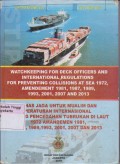 Dinas Jaga Untuk Mualim Dan Peraturan Internasional Tentang Pencegahan Tubrukan Di Laut 1972 Amandemen 1981,1987,1989,1993,2001,2007 dan 2013