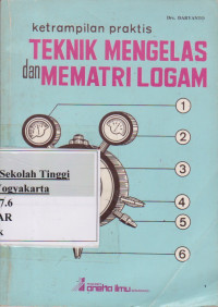 Ketrampilan Mengelas Dan Mematri Logam