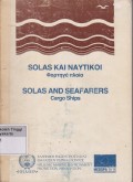 Solas And Seafarers guidelines for Helmepa cargo ships