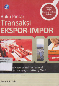 Buku Pintar Transaksi Ekspor - Impor