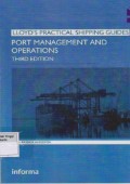 LLOYD'S Practical shipping guides Port Management and operations