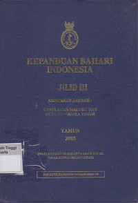 Kepanduan Bahari Indonesia Jilid III Mencakup Daerah : Kepulauan Maluku Dan Nusa Tenggara Timur