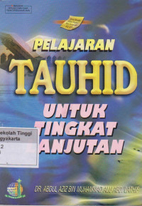 Pelajaran Tauhid Untuk Tingkat Lanjutan
