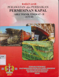 Bahan Ajar Perawatan dan Perbaikan Permesinan Kapal Ahli Teknik Tingkat - II ( ATT - II )