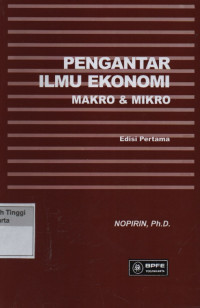 Pengantar Ilmu Ekonomi Makro & Mikro