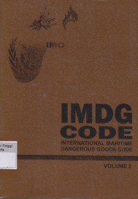 IMDG CODE : International Maritime Dangerous Goods Code Volume 2 Incorporating Amendement 34-08