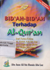 Bid'ah - Bid'ah terhadap Alqur'an