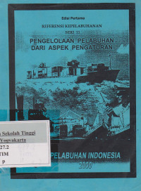 Pengelolaan Pelabuhan Dari Aspek Pengaturan