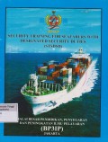 Security Training for seafarers with designated Security Duties ( STSDSD )