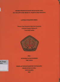 Laporan Praktek Kerja Prodi Studi Nautika : Proses perawatam main dekck kapal pada MT.Yelolow Park Milik Waruna Nusa Sentana
