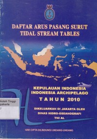 Daftar Arus Pasang Surut Tidal Stream Tables : Kepulauan indonesia indonesia Archipelago tahun 2010