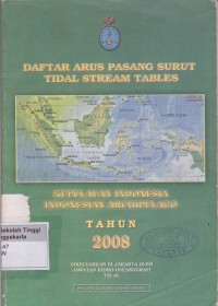 Daftar Arus Pasang Surut Tidal Stream Tables Kepulauan Indonesia Indonesian Archipelago Tahun 2008