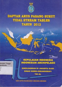 Daftar Arus Pasang Surut Tidal Stream Tables Tahun 2012 Kepulauan Indonesia Indonesia Archipelago