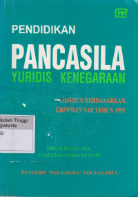 Pendidikan Pancasila Yuridis Kenegaraan