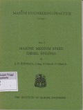 Marine Engineering Practice Volume I Part 3 Marine Medium Speed Diesel Engines