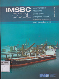 IMSBC Code : International Maritime Solid Bulk Cargoes Code