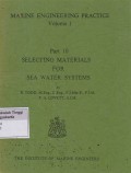 Marine Engineering Practice Volume I Part I0 Selecting Materials for Sea Water SYSTEMS
