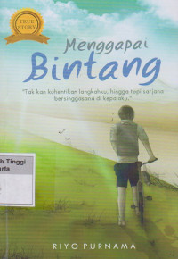 Menggapai Bintang : tak kan kuhentikan langkahku,hingga tapi sarjana bersinggasana di kepalaku