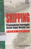 Shipping Pengangkutan intermodal ekspor impor melalui laut Edisi Revisi