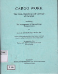 cargo work the care, handling and carriage of cargoes