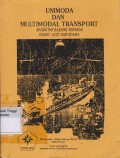 Unimoda Dan Multimodal Transport Angkutan Barang Terpadu Darat, Laut Dan Udara