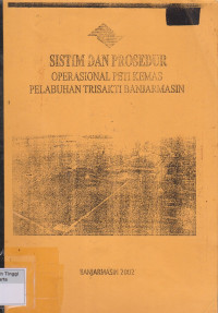 Sistim Dan Prosedur Operasional peti kemas pelabuhan Trisakti Banjarmasin
