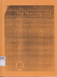 The Running and Maintenance of Marine Machinery