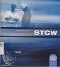 STCW : Internasional convention on standars of training, certification and watchkeeping for seafarers