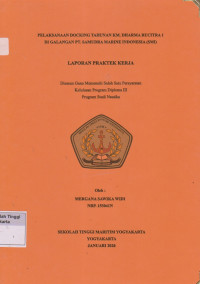 Laporan Proda D3 Studi Nautika : Pelaksanaan Docking tahunan KM.Dharma Rucitra 1 di Galangan PT.Samudra Marine Indonesia ( SMI )