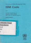 International safety Management Code ISM Code And Revised Guidelines on implementation of the ISM Code By Administrations