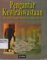 Pengantar Kewiraswastaan Kerangka Dasar Memasuki Dunia Bisnis