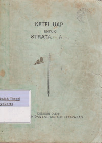 Ketel Uap Untuk Strata =A=