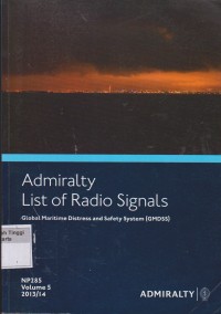 Admiralty List of radio signals : Global Maritime Distress and safety system ( GMDSS )