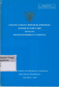 Undang - Undang Republik Indonesia Nomor 20 Tahun 2003 Tentang Sistem Pendidikan Nasional