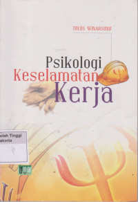 Psikologi Keselamatan Kerja