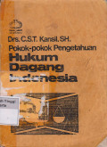 Pokok - Pokok Pengetahuan Hukum Dagang Indonesia