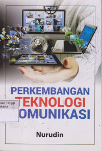 Perkembangan teknologi komunikasi