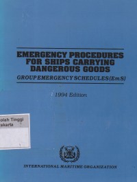 Emergency Procedures for ships carrying dangerous goods group Emergency Schedules(Em S )