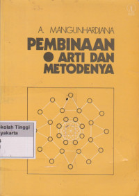 Pembinaan Arti Dan Metodenya