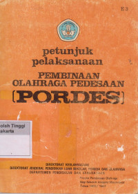 Petunjuk Pelaksanaan Pembinaan Olahraga Pedesaan ( PORDES )