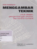 Menggambar Teknik Untuk Desain, Pengembangan Produk Dan Kontrol Numerik