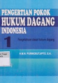 Pengertian Pokok hukum dagang indonesia 1